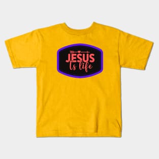 Jesus Is Life Kids T-Shirt